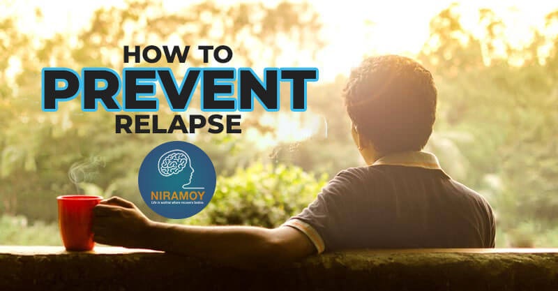 How-To-Prevent-Relapse-The-Guide-to-Deal-With-The-Stages